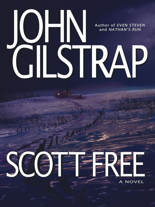Title details for Scott Free by John Gilstrap - Wait list